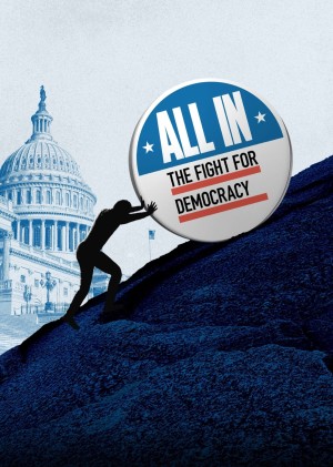 All In: The Fight For Democracy