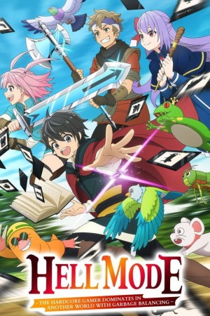 Hell Mode: Game Thủ Xuất Chúng Tung Hoành Chốn Dị Giới Hỗn Nguyên (Phần 1)