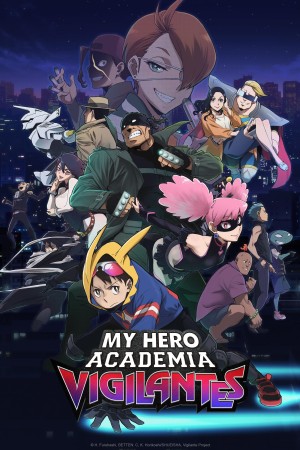 Học Viện Anh Hùng: Vigilantes (Phần 1)