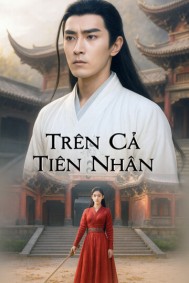 Trên Cả Tiên Nhân