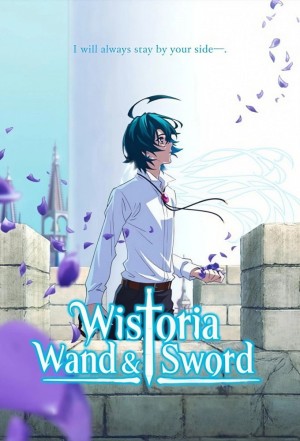 Wistoria: Trượng Và Kiếm (Phần 2)